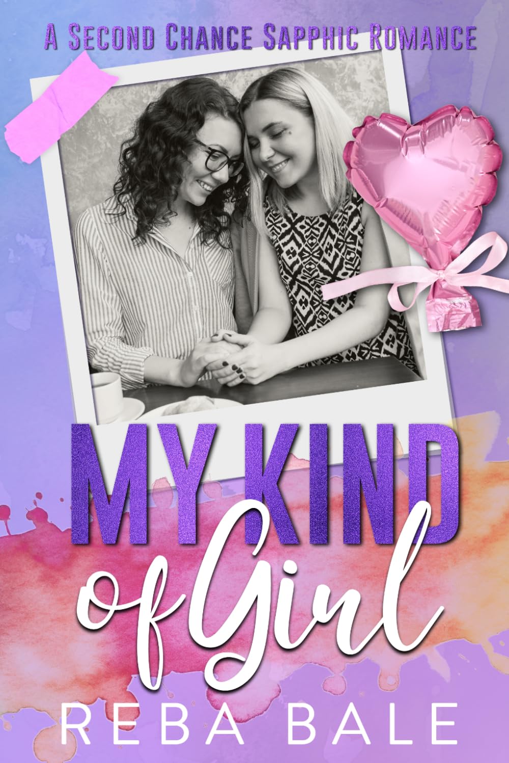My Kind of Girl: A Sapphic Romance (Second Chances Lesbian Romance)