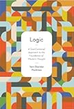 Logic: A God-Centered Approach to the Foundation of Western Thought