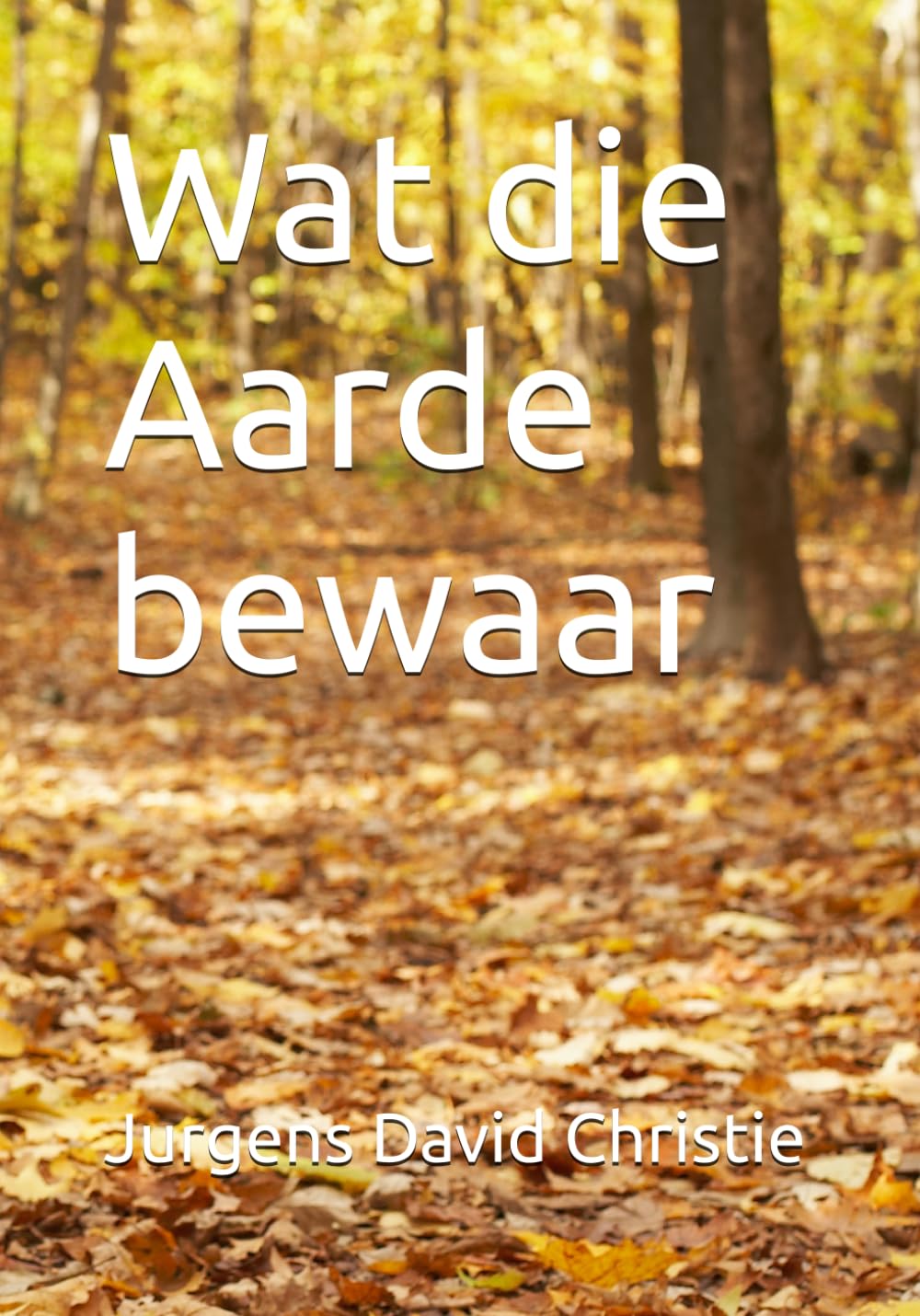 Wat die Aarde bewaar
