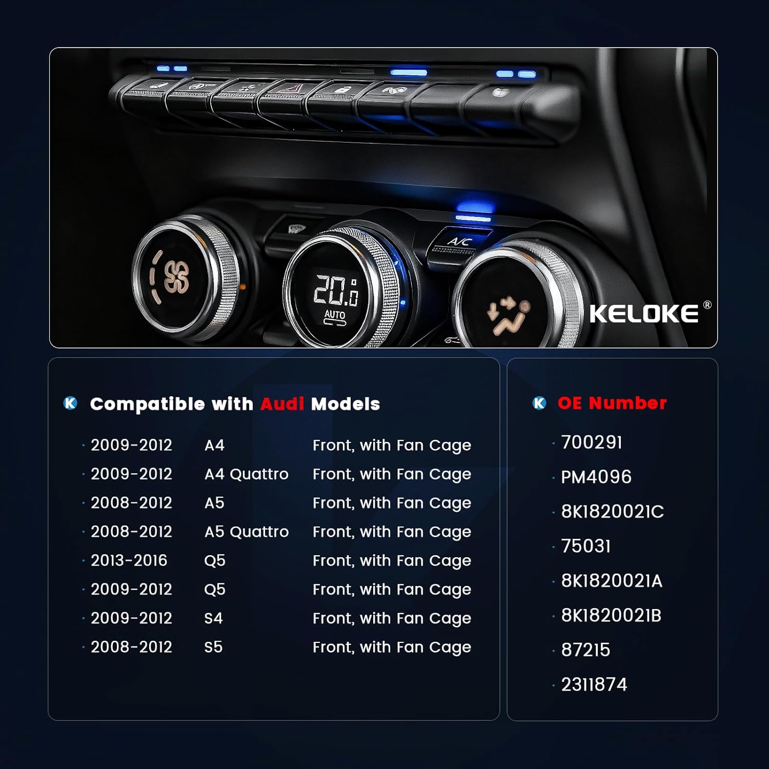 KELOKE Front Blower Motor AC Fan Compatible with Audi S4 A4/Quattro 2009-2012, S5 A5/Quattro 2008-2012, Q5 2009-2016, with Fan Cage, Replace# 700291 8K1820021A