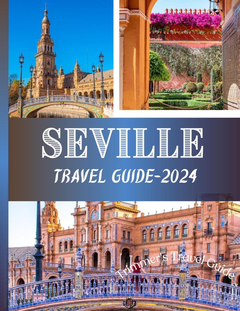 Seville: Discover the best things to do during your trip