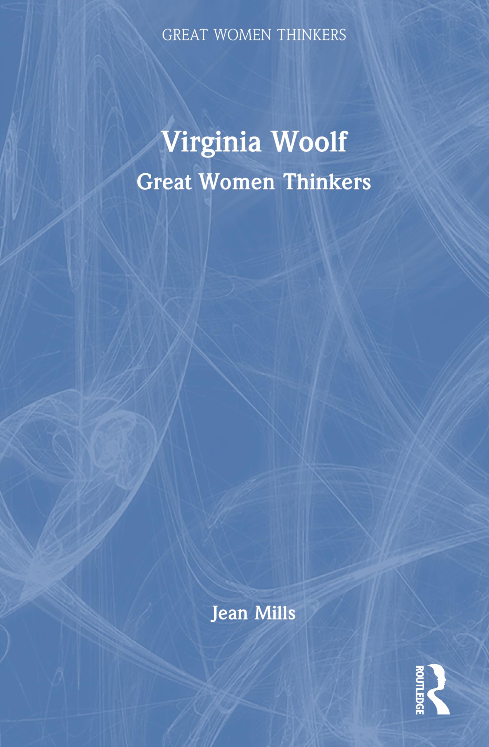 Virginia Woolf: Great Women Thinkers