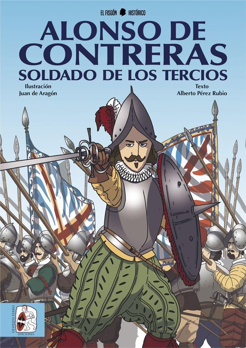 Portada del cómic Alonso de Contreras: soldado de los tercios