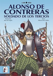 Alonso de contreras, soldado de los tercios
