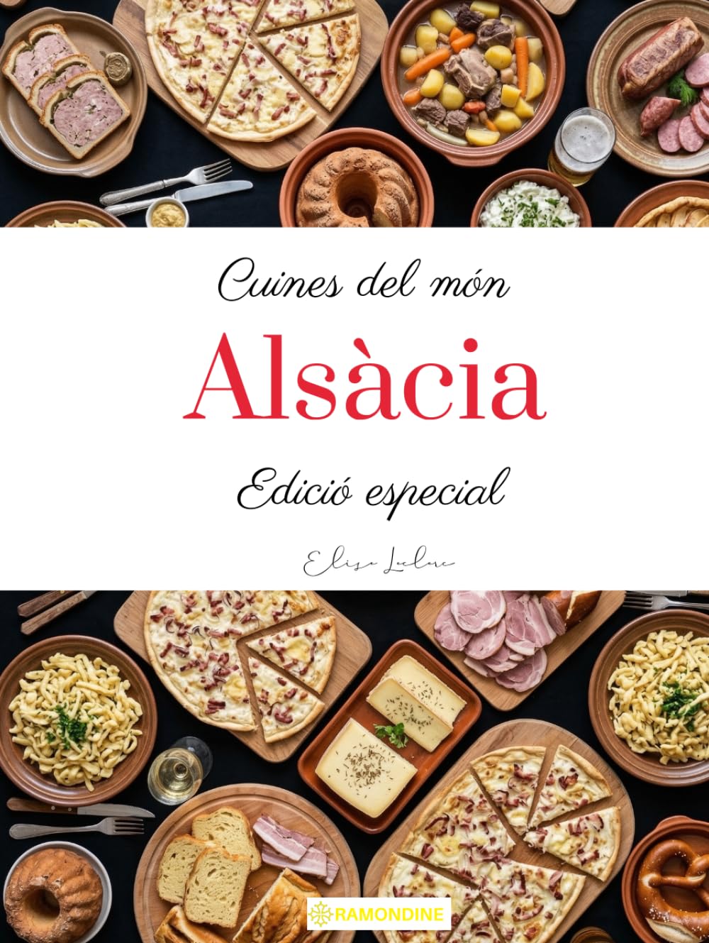 Cuines del món: Alsàcia (Edició especial)