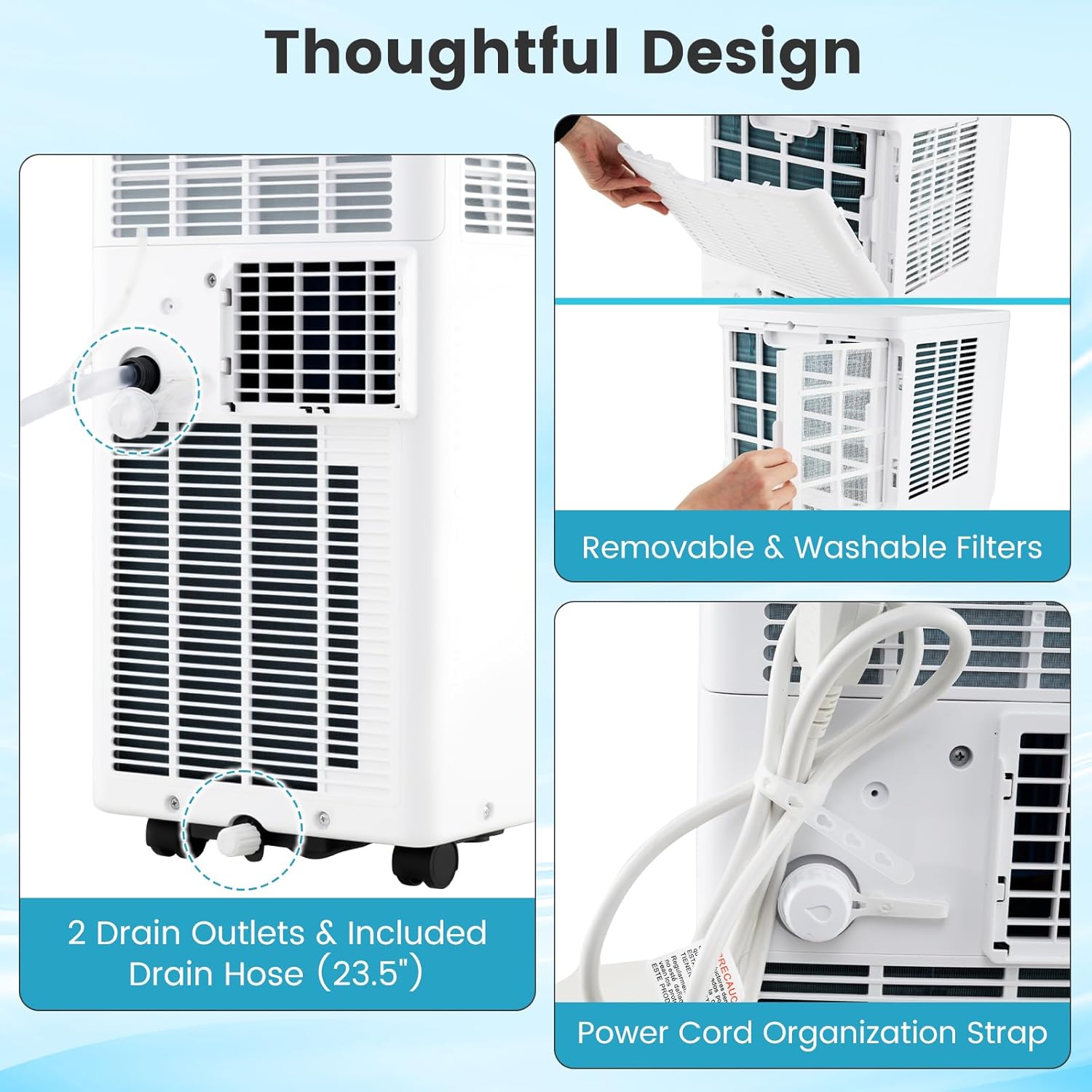 Removable and washable filters, drain outlets, and power cord strap