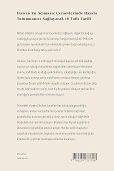 Kadınlar Koğuşu Tatlıcılar Kulübü: İran’ın En Acımasız Cezaevlerinde Hayata Tutunmanızı Sağlayacak 16 Tatlı Tarifi - Sepideh Gholian