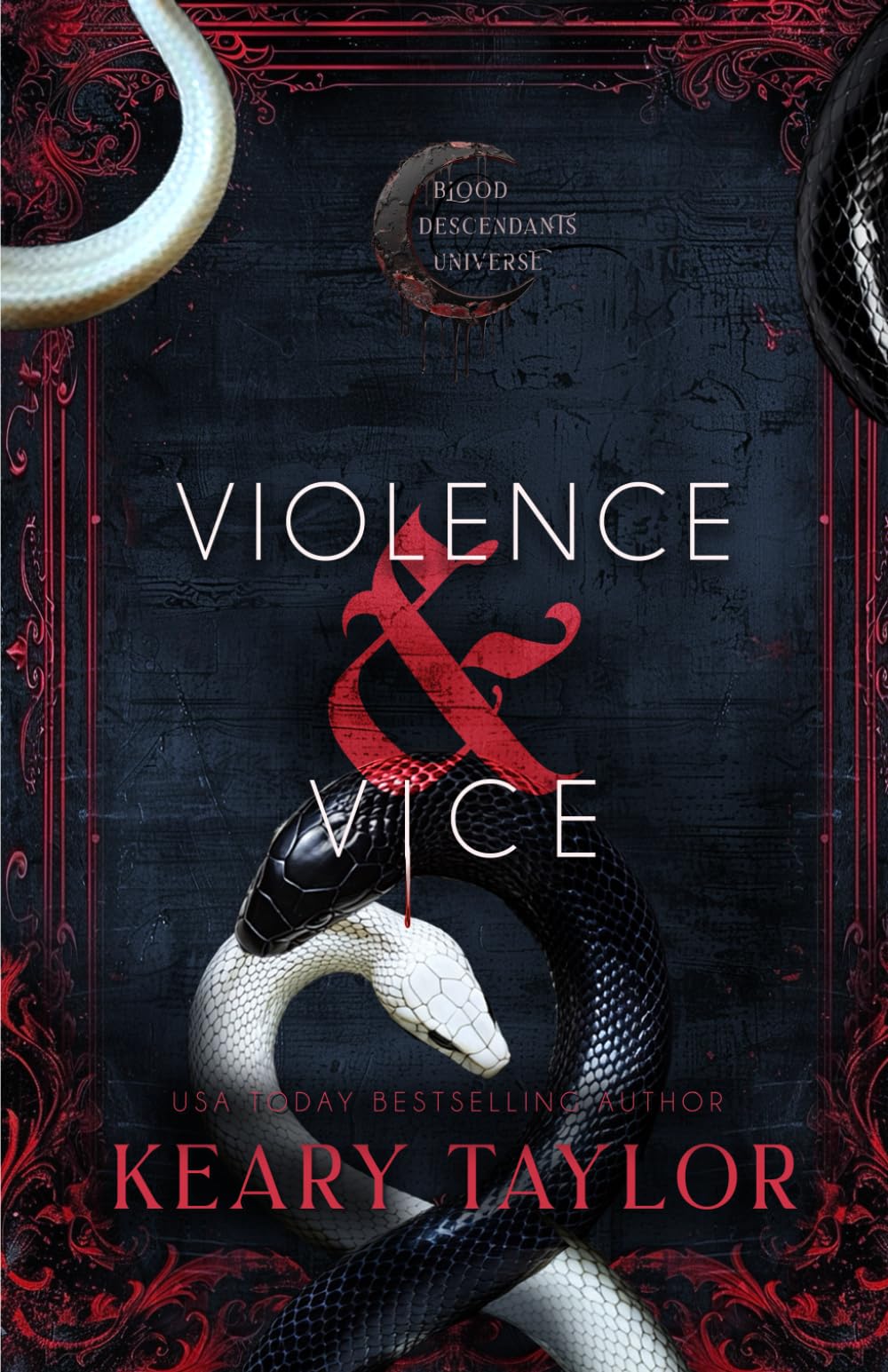 Violence and Vice: Blood Descendants Universe (Vengeance and Venom)