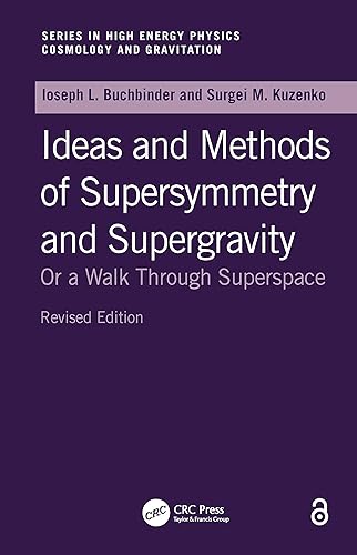 Introduction to Supersymmetric Field Theory (Series in High Energy Physics, Cosmology and Gravitation) [Paperback] Buchbinder, Ioseph L and Kuzenko, Sergei M