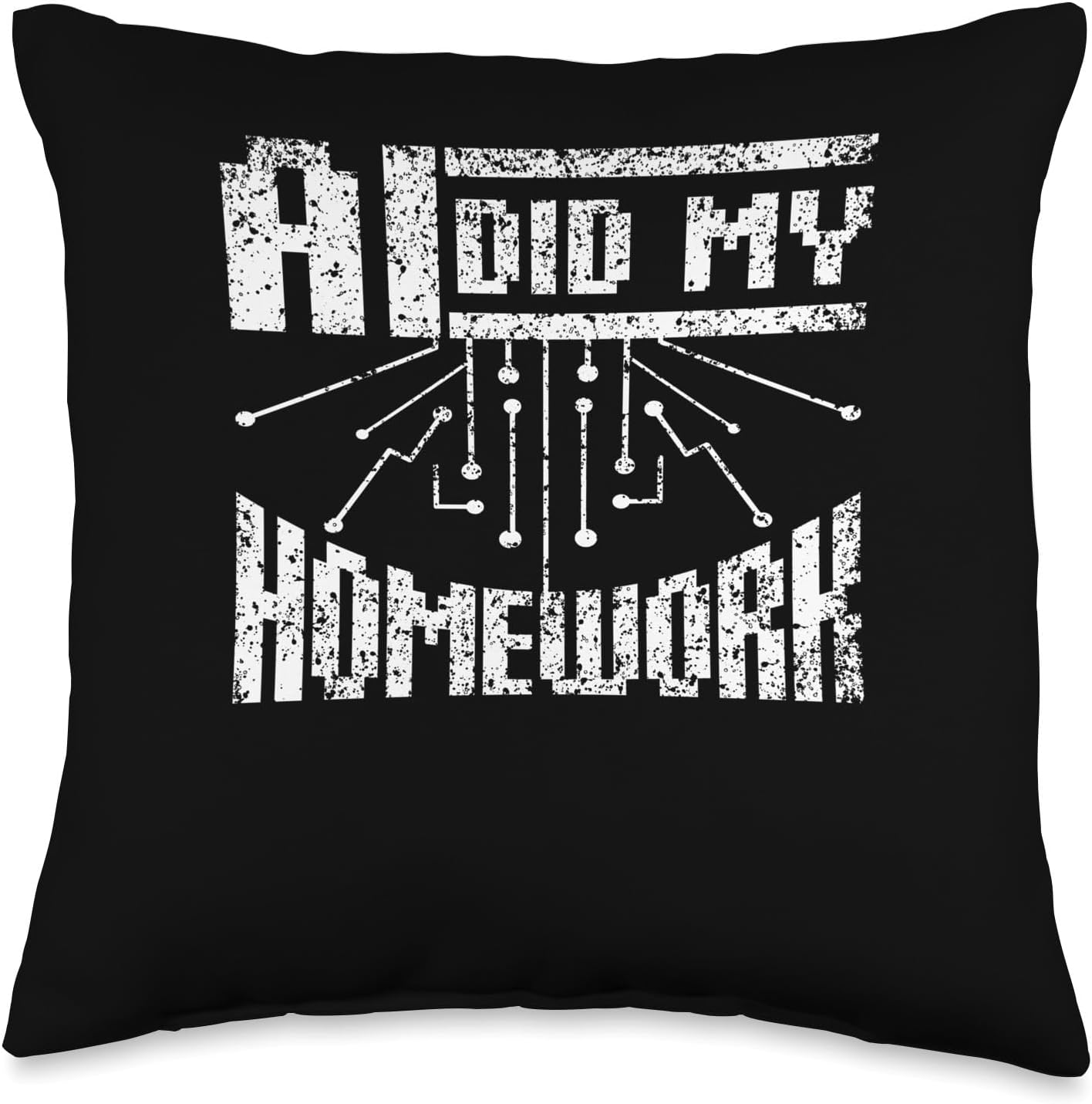 Ai Did My Homework Machine Learning Artificial Intelligence Throw Pillow