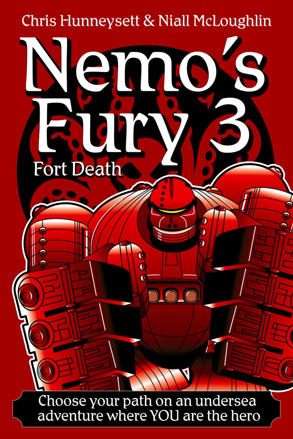 Nemo's Fury 3: Fort Death: A steampunk adventure gamebook