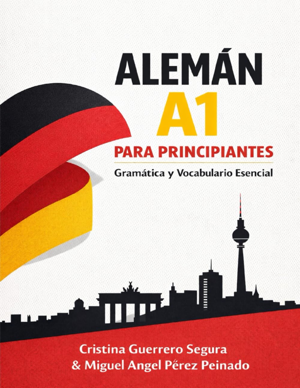 Alemán A1 para Principiantes: Gramática y Vocabulario Esencial