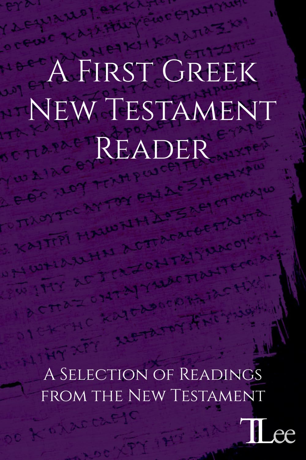 A First Greek New Testament Reader