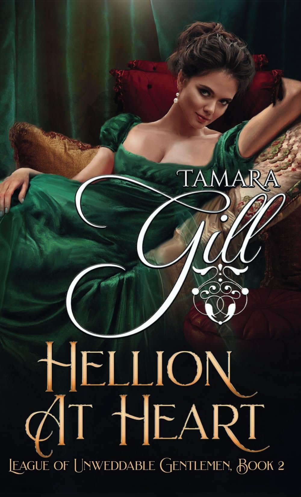 Hellion at Heart (League of Unweddable Gentlemen)