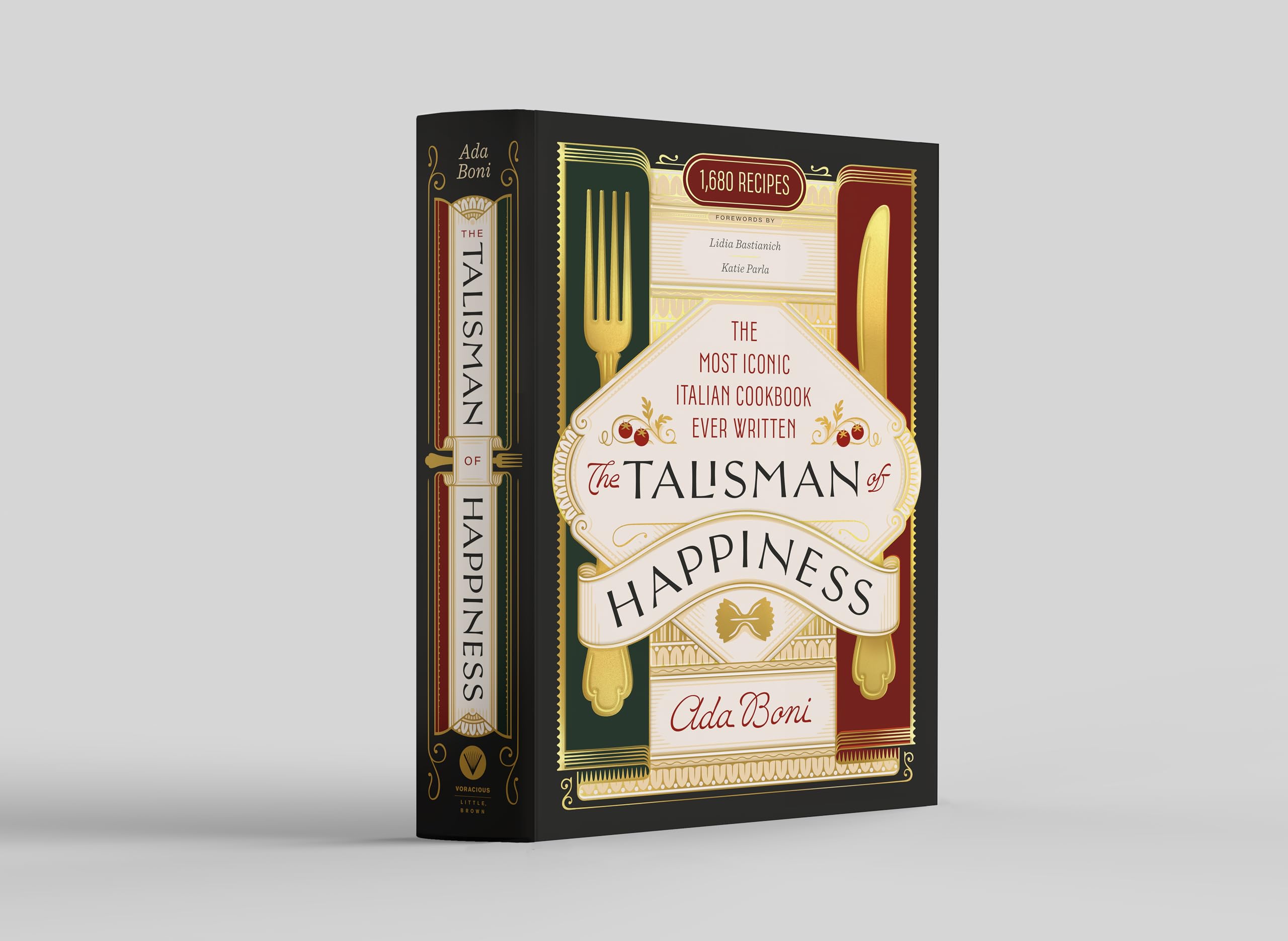 The Talisman of Happiness: The Most Iconic Italian Cookbook Ever Written