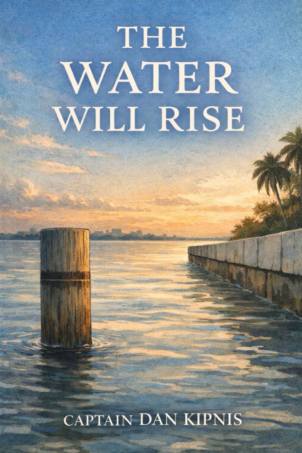 The Water Will Rise