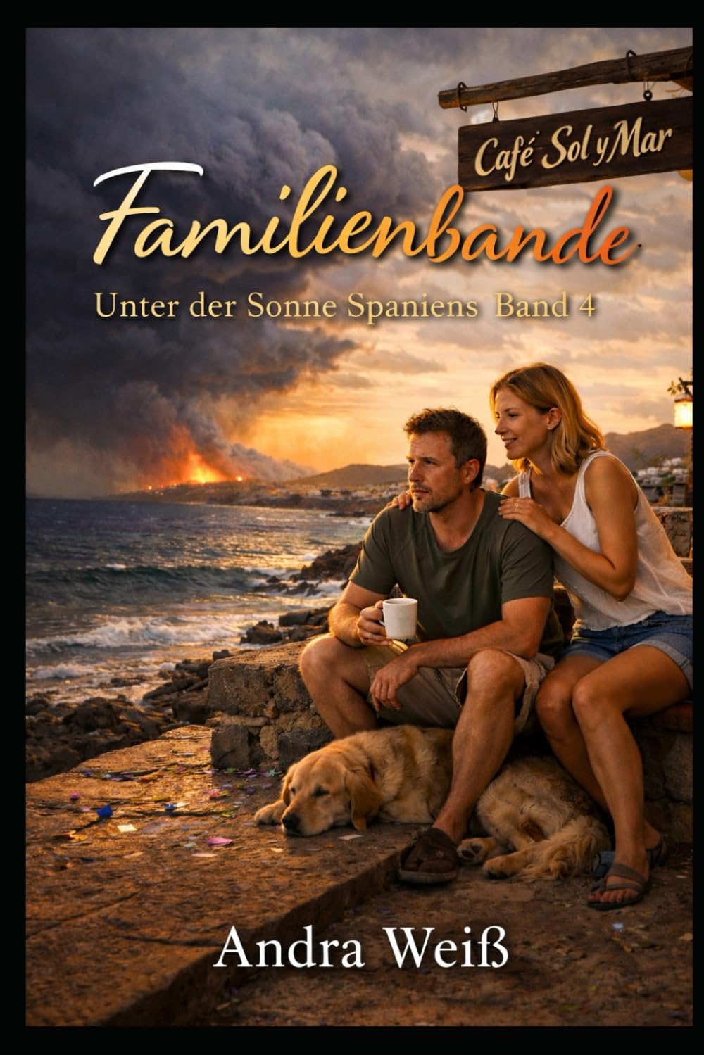 Familienbande in Playa Dorada: Unter der Sonne Spaniens Band 4