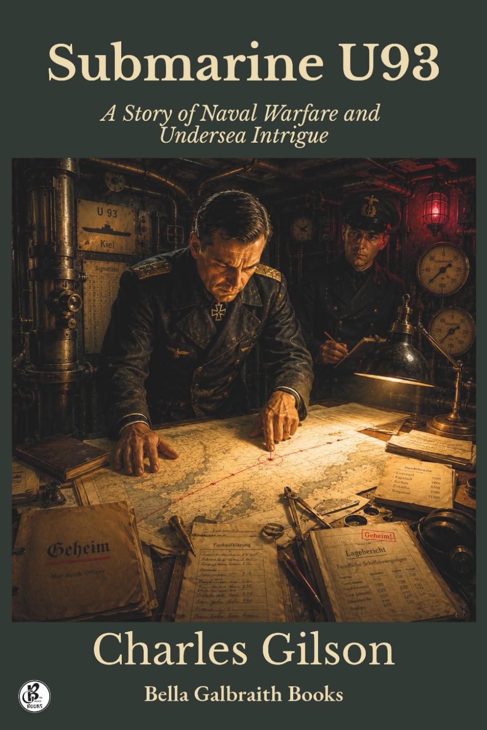 Submarine U93: A Story of Naval Warfare and Undersea Intrigue