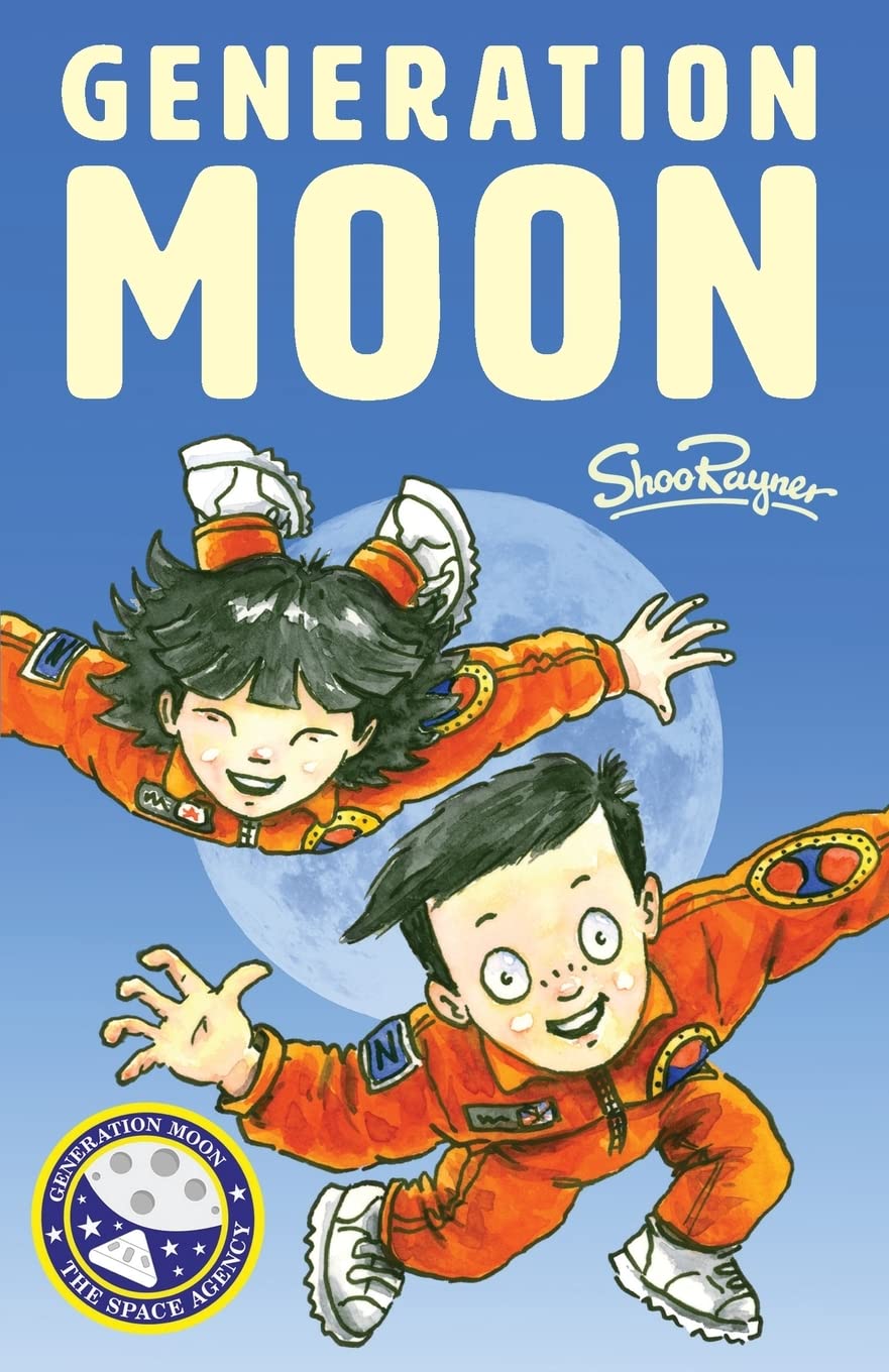Generation Moon: 1 By Rayner, Shoo Shoo Rayner,