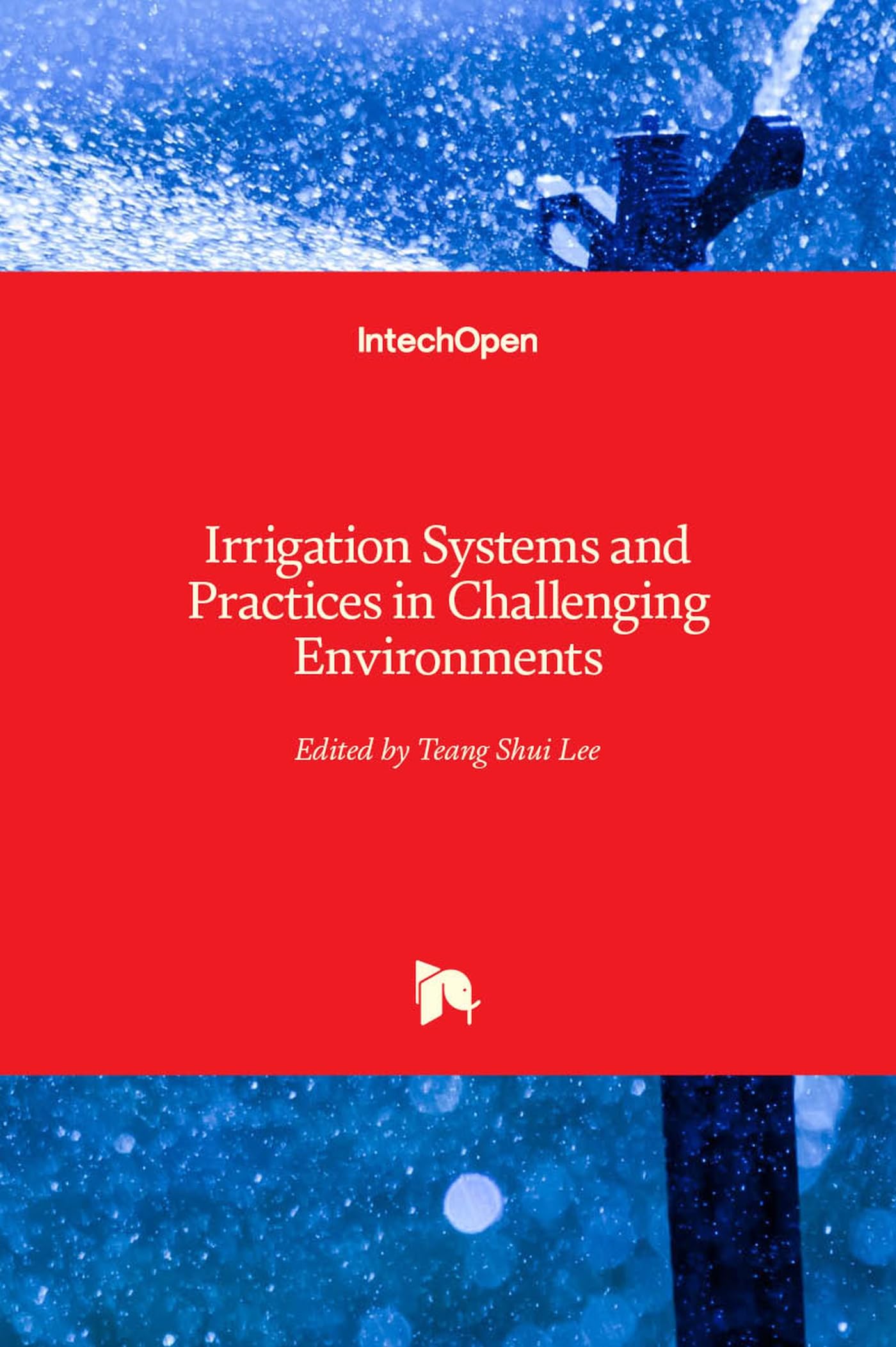 Buy Irrigation Systems and Practices in Challenging Environments — BookShops.in