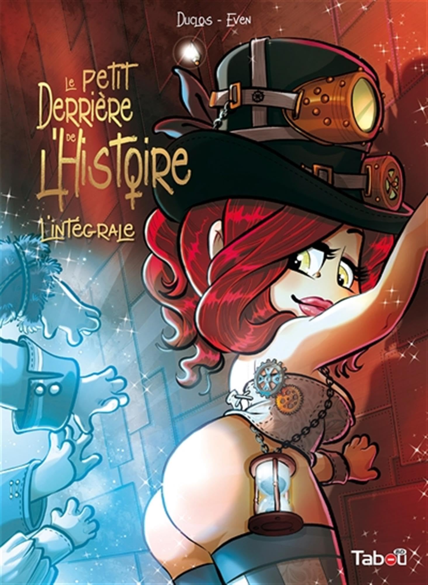 Le Petit Derrière de l'Histoire - L'intégrale