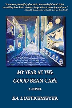 My Year at the Good Bean Cafe
