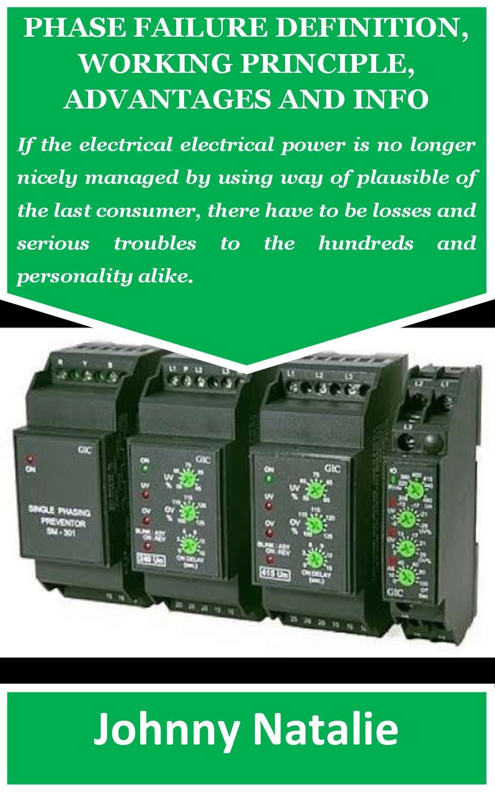 Buy PHASE FAILURE DEFINITION, WORKING PRINCIPLE, ADVANTAGES AND INFO