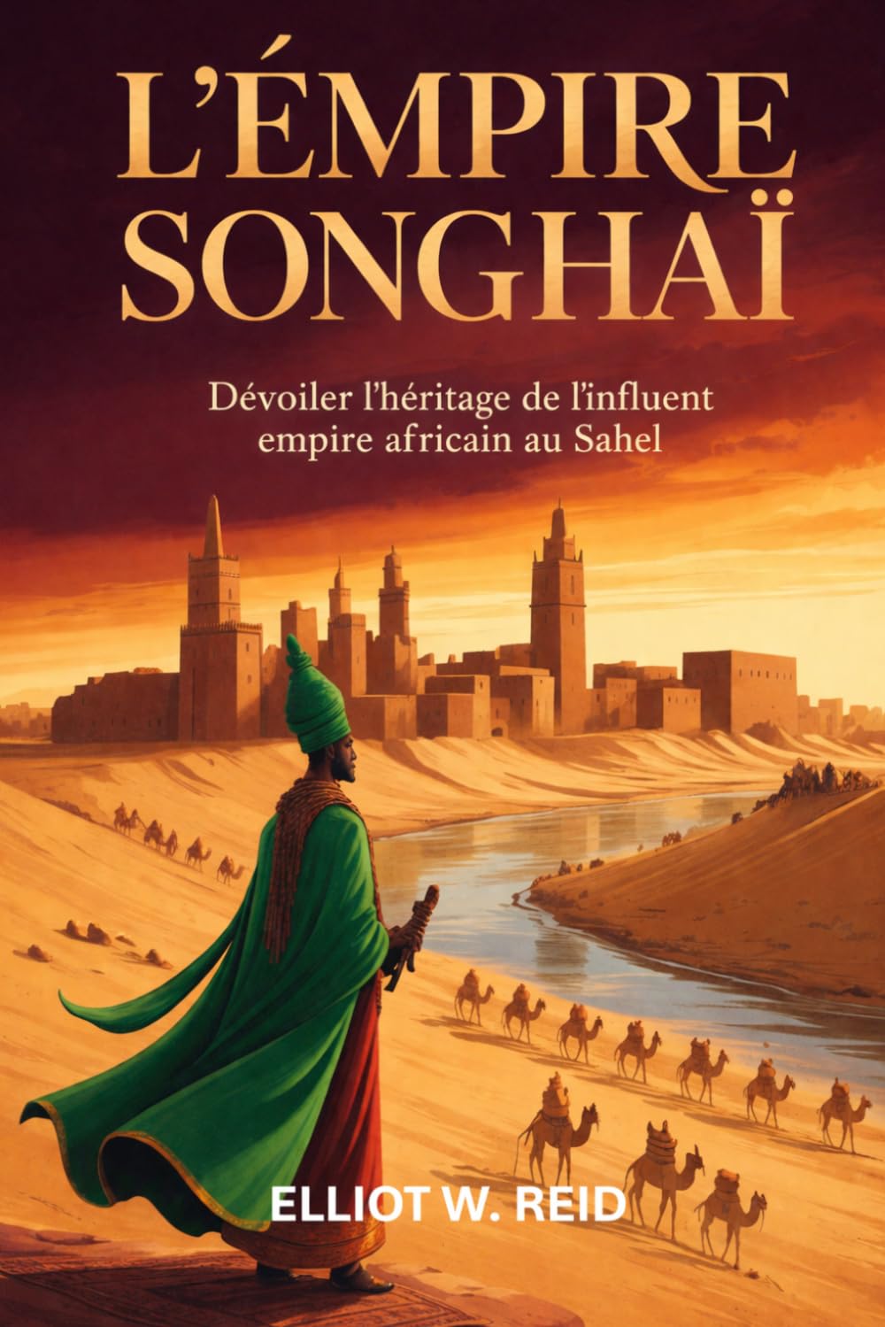 L'EMPIRE SONGHAÏ: dévoiler l'héritage de l'influent empire africain au Sahel