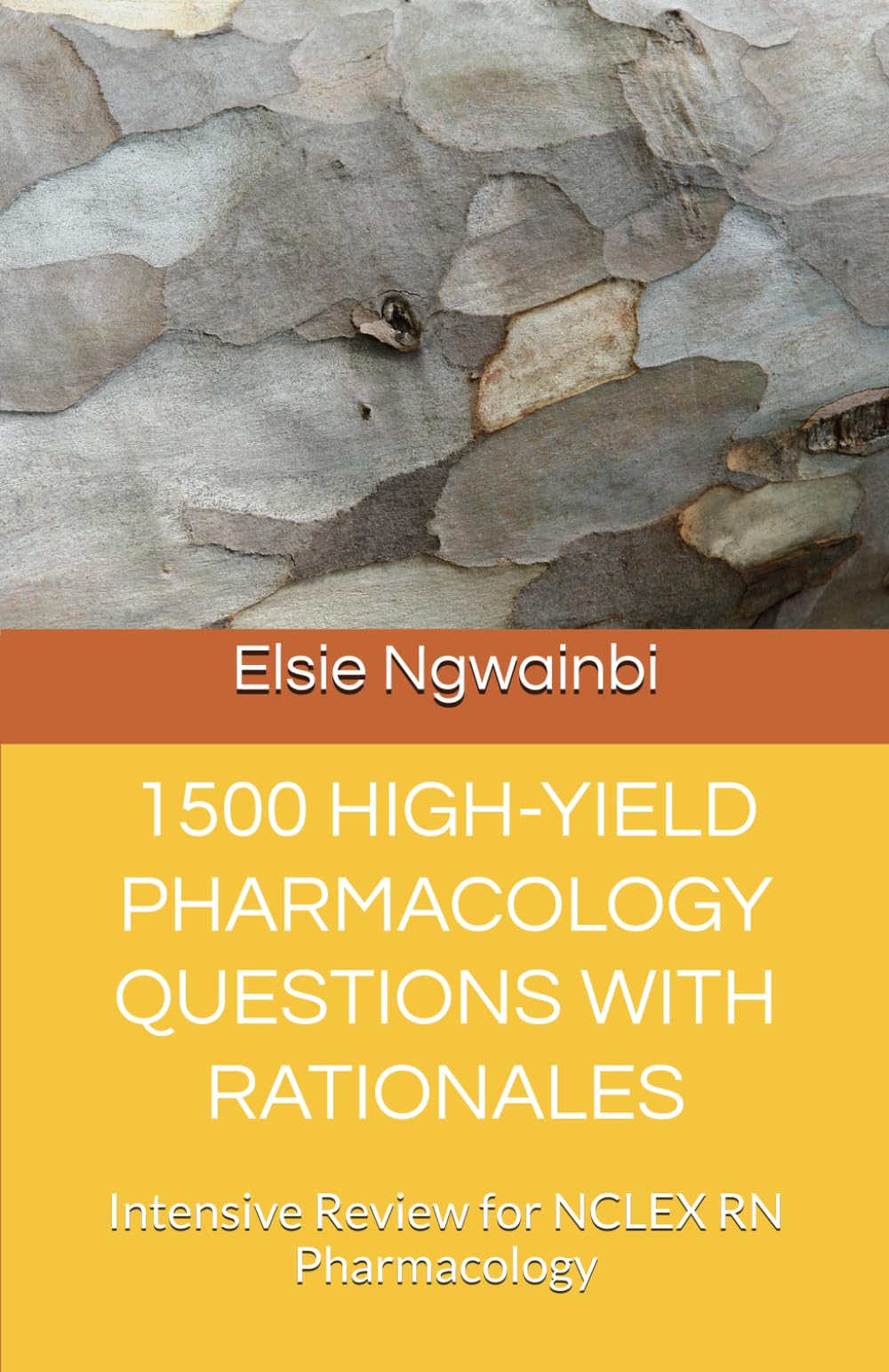 1500 HIGH-YIELD PHARMACOLOGY QUESTIONS WITH RATIONALES: Intensive Review for NCLEX RN Pharmacology