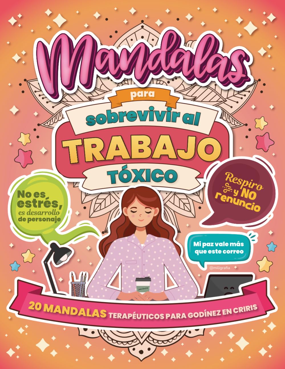 Mandalas para sobrevivir al trabajo: Mandalas para colorear temática godín