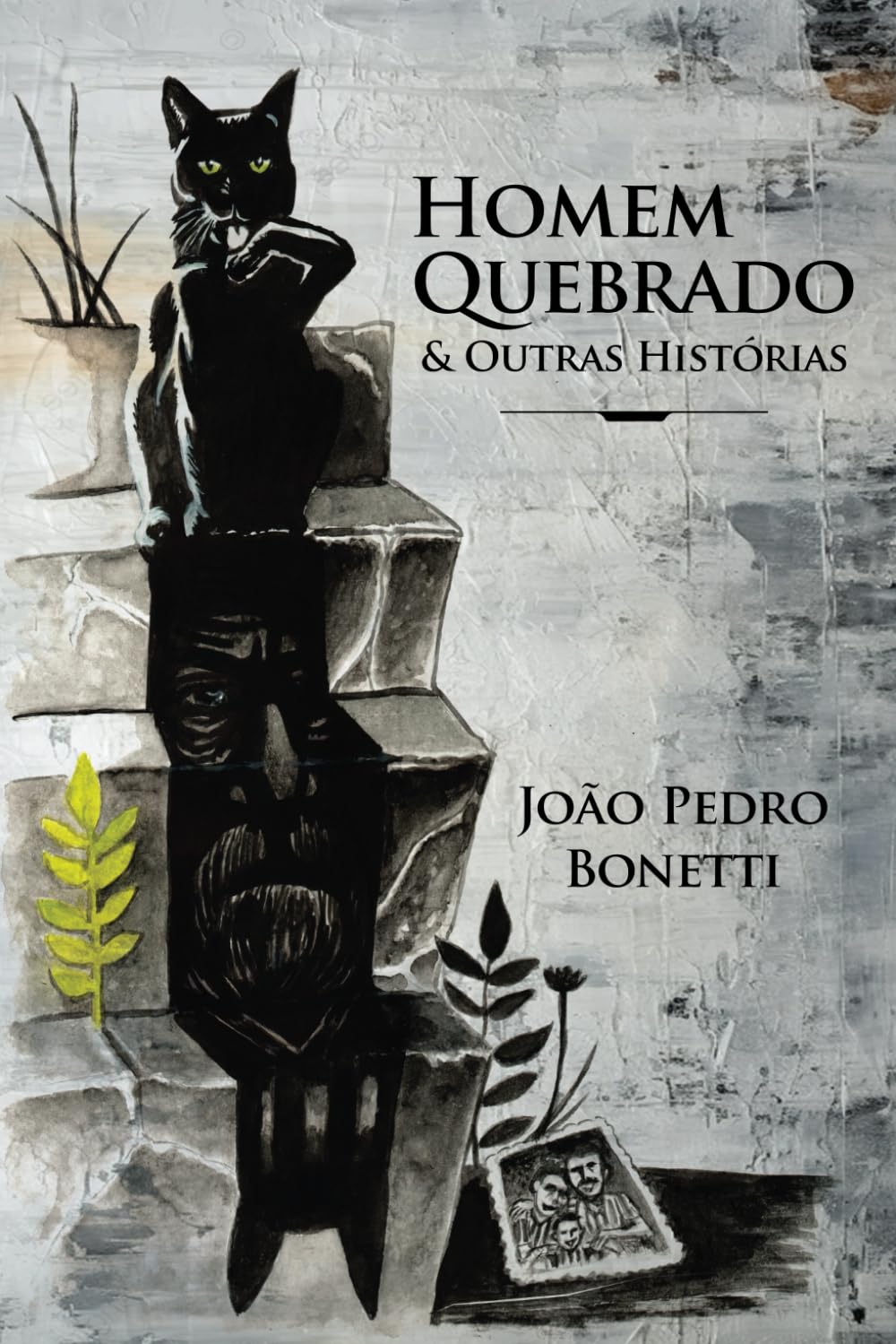 Homem Quebrado & Outras Histórias