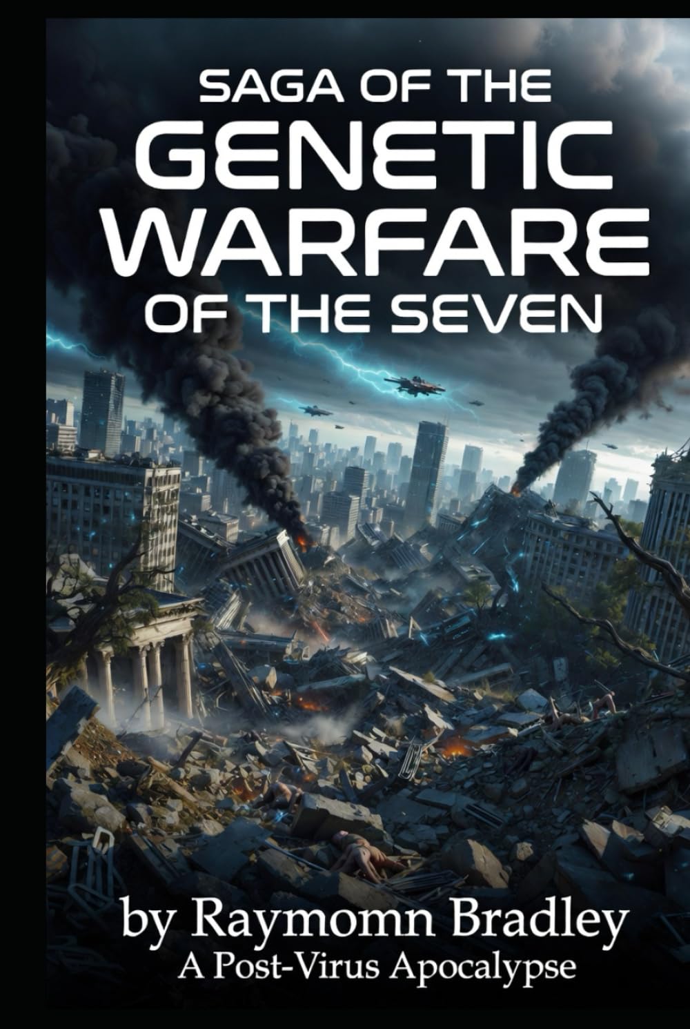 Saga of the Genetic Warfare of the Seven