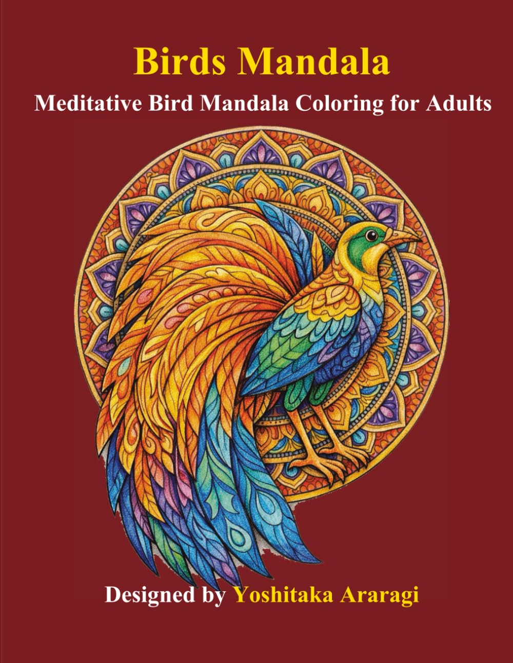 Birds Mandala: Meditative Bird Mandala Coloring for Adults (Adult Mandala Coloring Book Series)