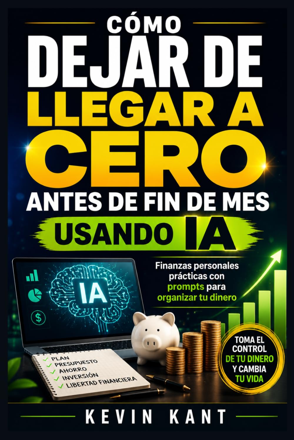 Cómo Dejar de Llegar a Cero Antes de Fin de Mes Usando IA: Finanzas personales prácticas con prompts para organizar tu dinero