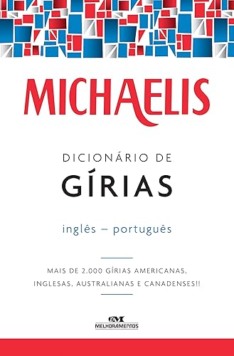 Michaelis dicionário de gírias – inglês-português