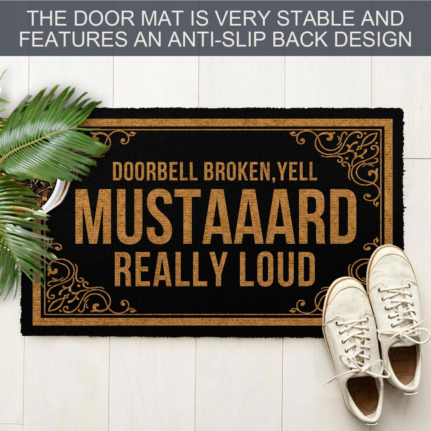 Doorbell Broken,Yell Mustaaard Really Loud-Black Welcome Matt Outdoor Rubber Door Mat Entrance Welcome Rug 23.5x15.7 Inch