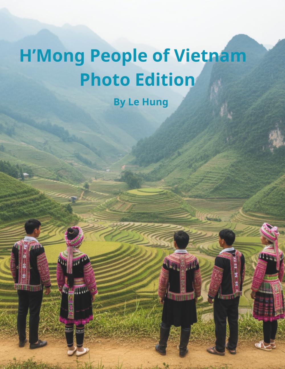 H’Mong People of Vietnam – Photo Edition: A Bilingual Educational Photo Book (English–Vietnamese)