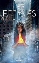 Download The Effigies - tome 1 Les flammes du destin (01) PDF
