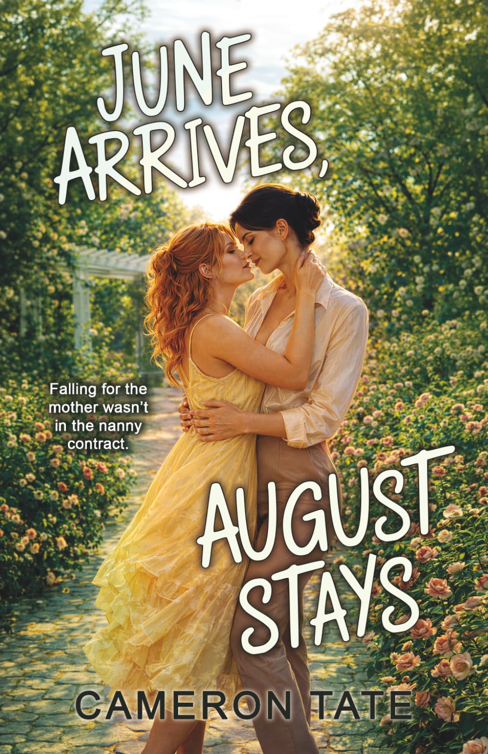 June Arrives, August Stays: A Spicy Sapphic Age-Gap Romance with a Single Mom and a Live-In Nanny (Bean There, Done That)