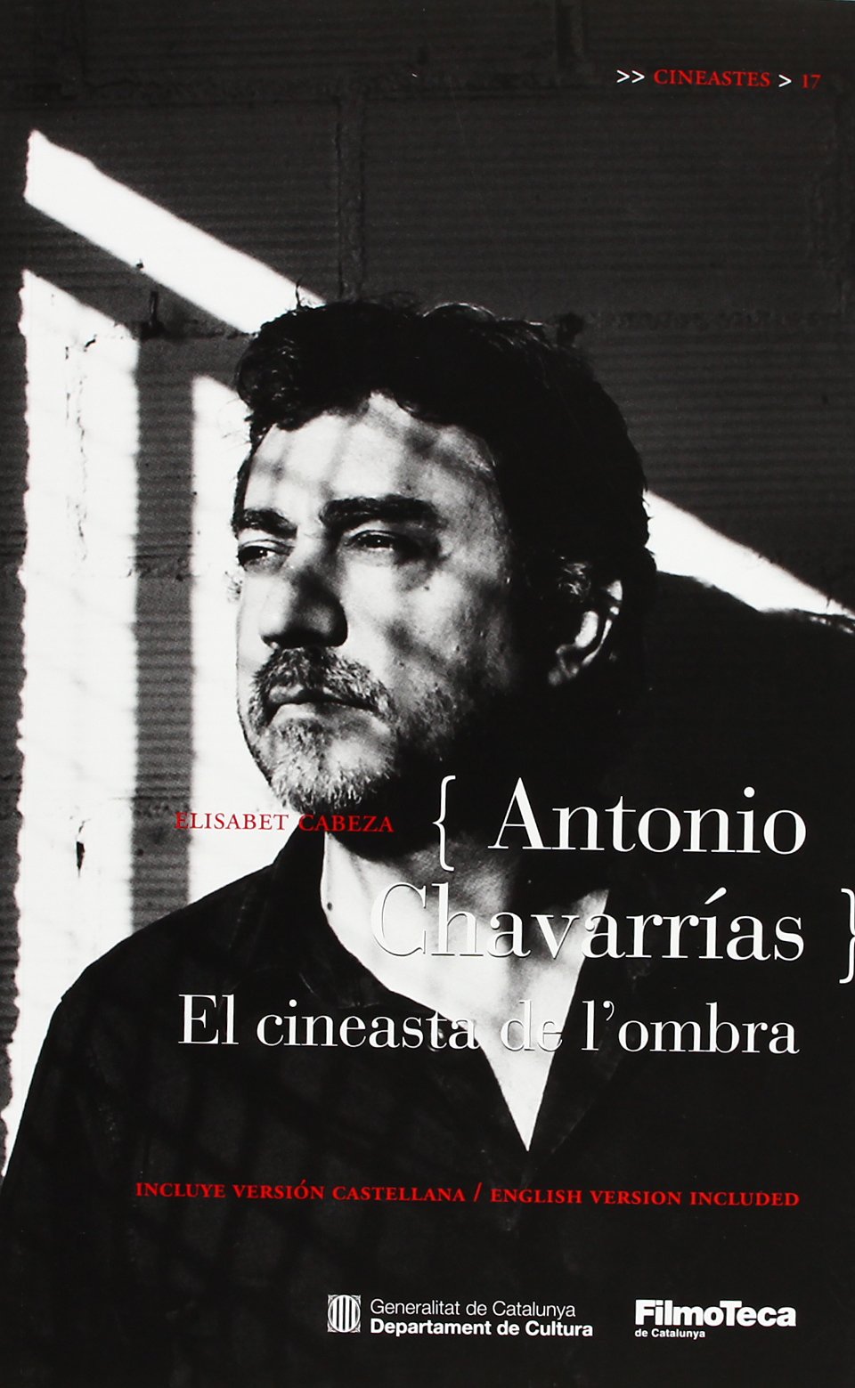 Antonio Chavarrías El cineasta de l'ombra livre cinéma international castillan anglais