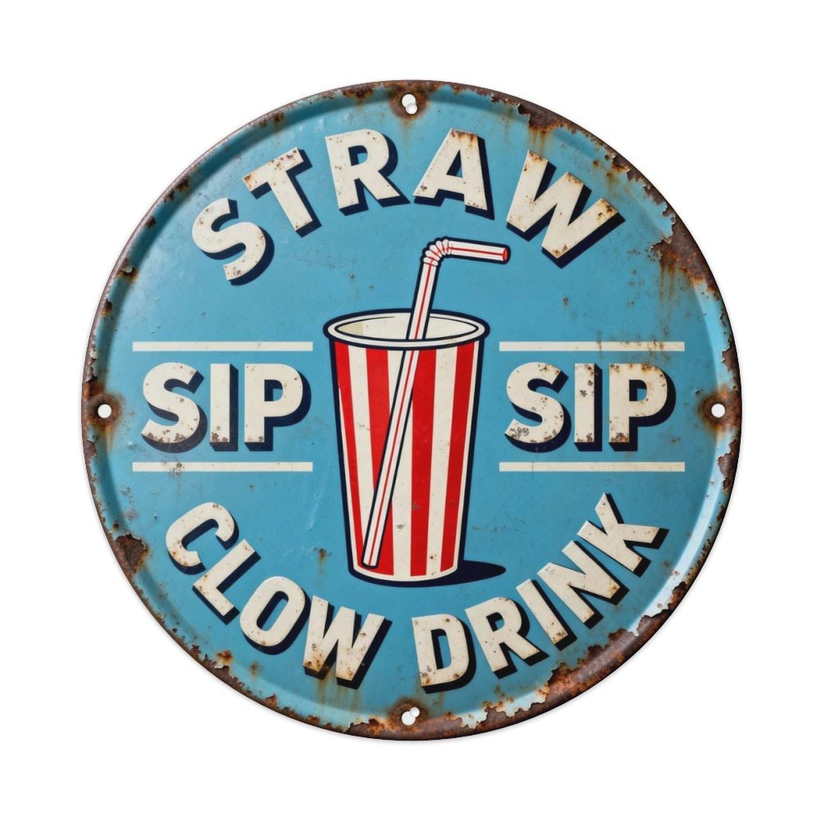 Cold Slow Drink Metal Tin Sign Plaque