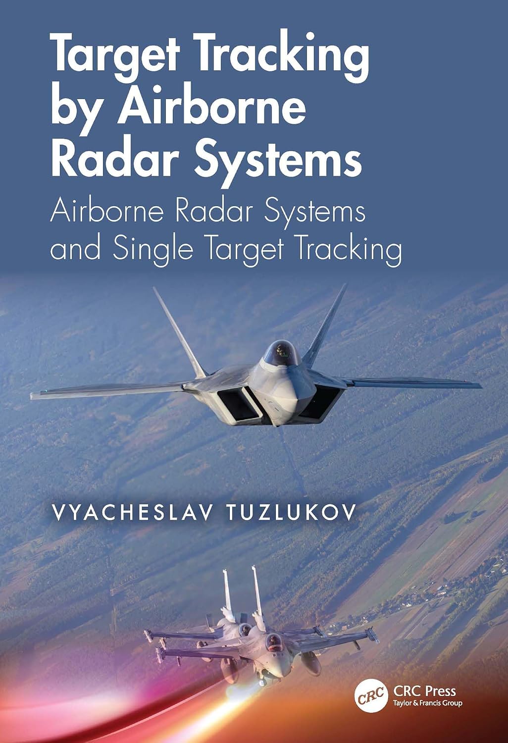 Target Tracking by Airborne Radar Systems: Airborne Radar Systems and Single Target Tracking