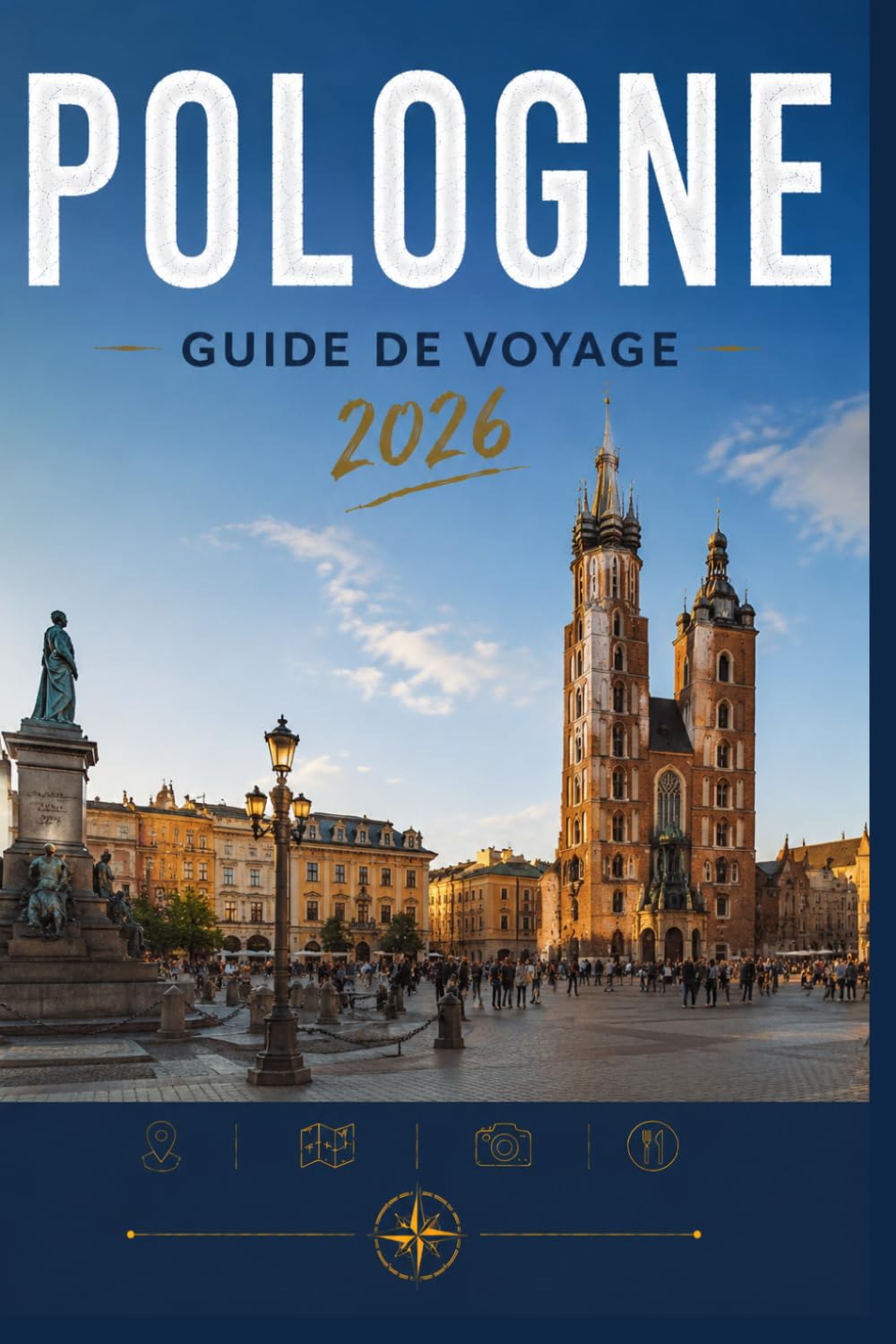POLOGNE GUIDE DE VOYAGE 2026: Conçu pour des expériences marquantes