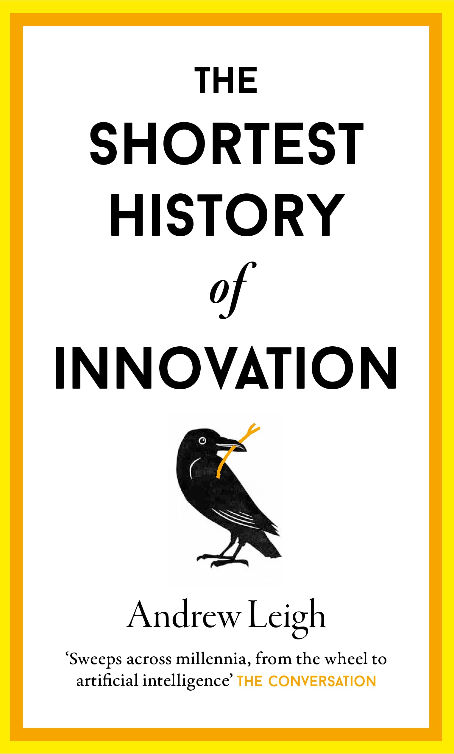 The Shortest History of Innovation