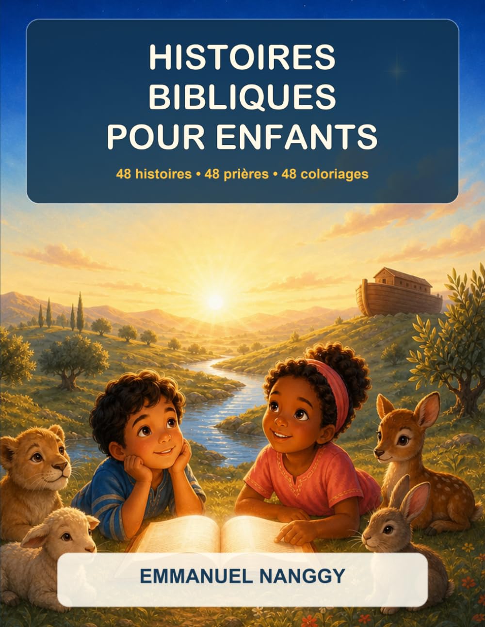 Histoires bibliques pour enfants: 48 histoires bibliques, 48 prières et 48 pages à colorier