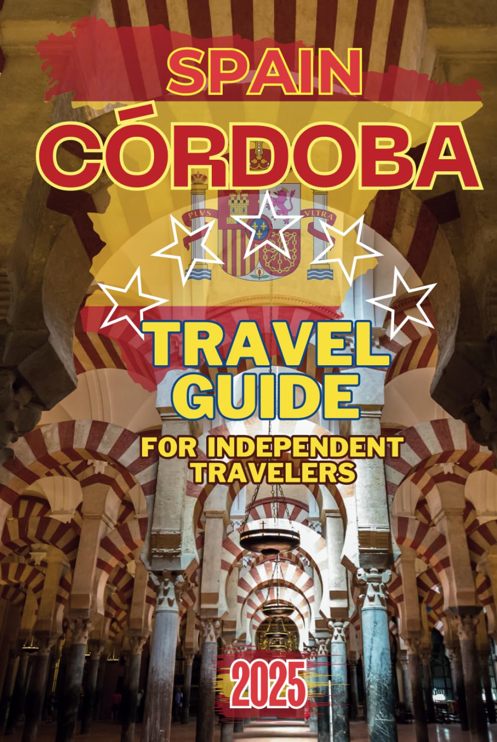 Cordoba, Spain: Travel Guide for Independent Travelers