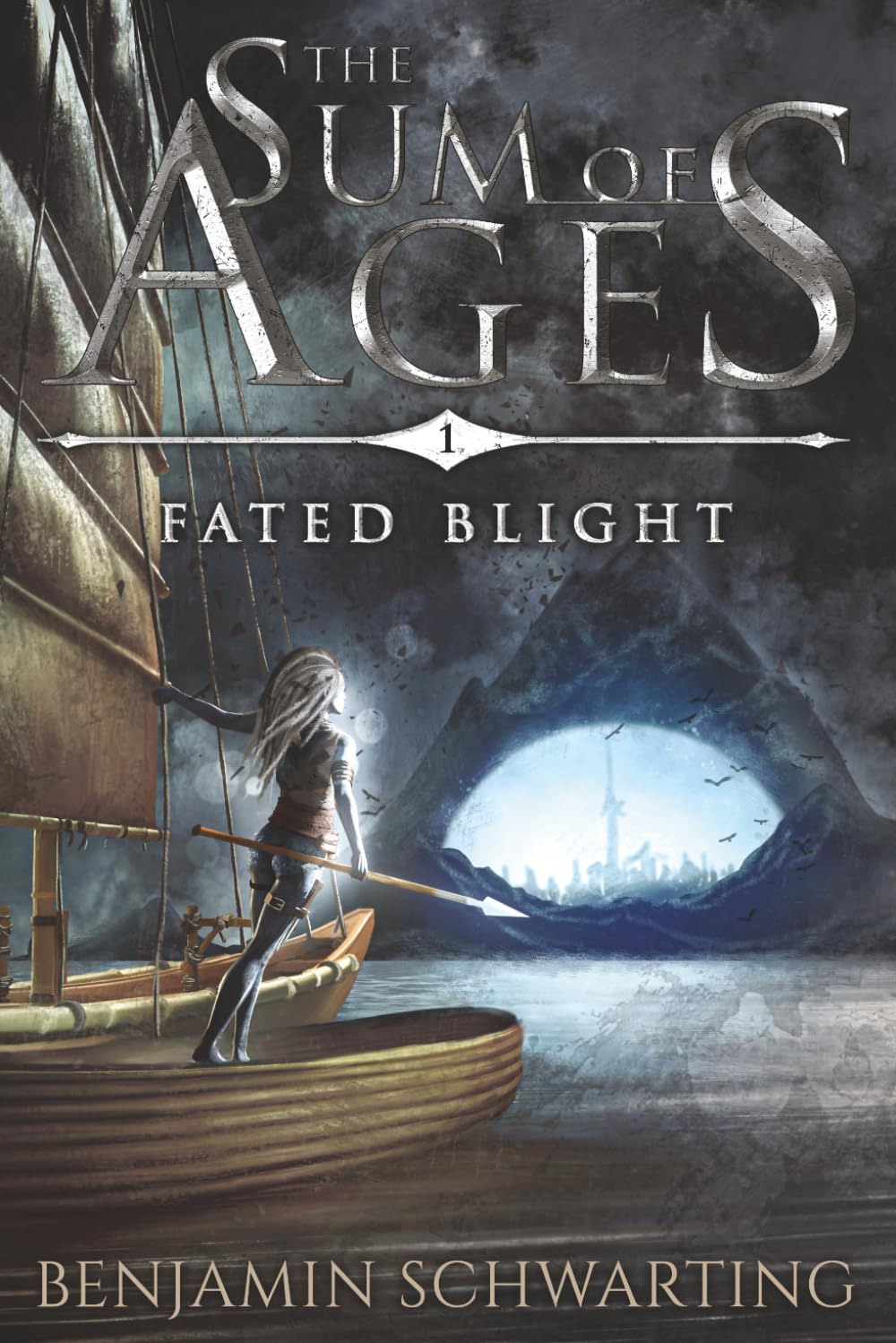 Fated Blight: The Sum of Ages, Book 1