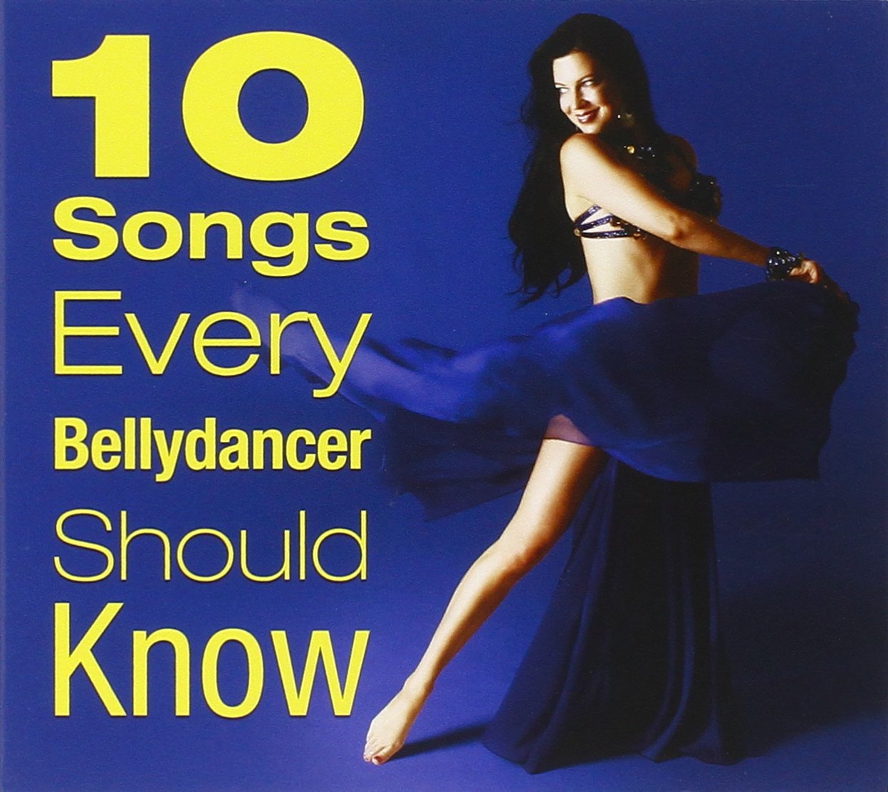 10 Songs Every Bellydancer Should Know Audio CD – CD, July 8, 2008