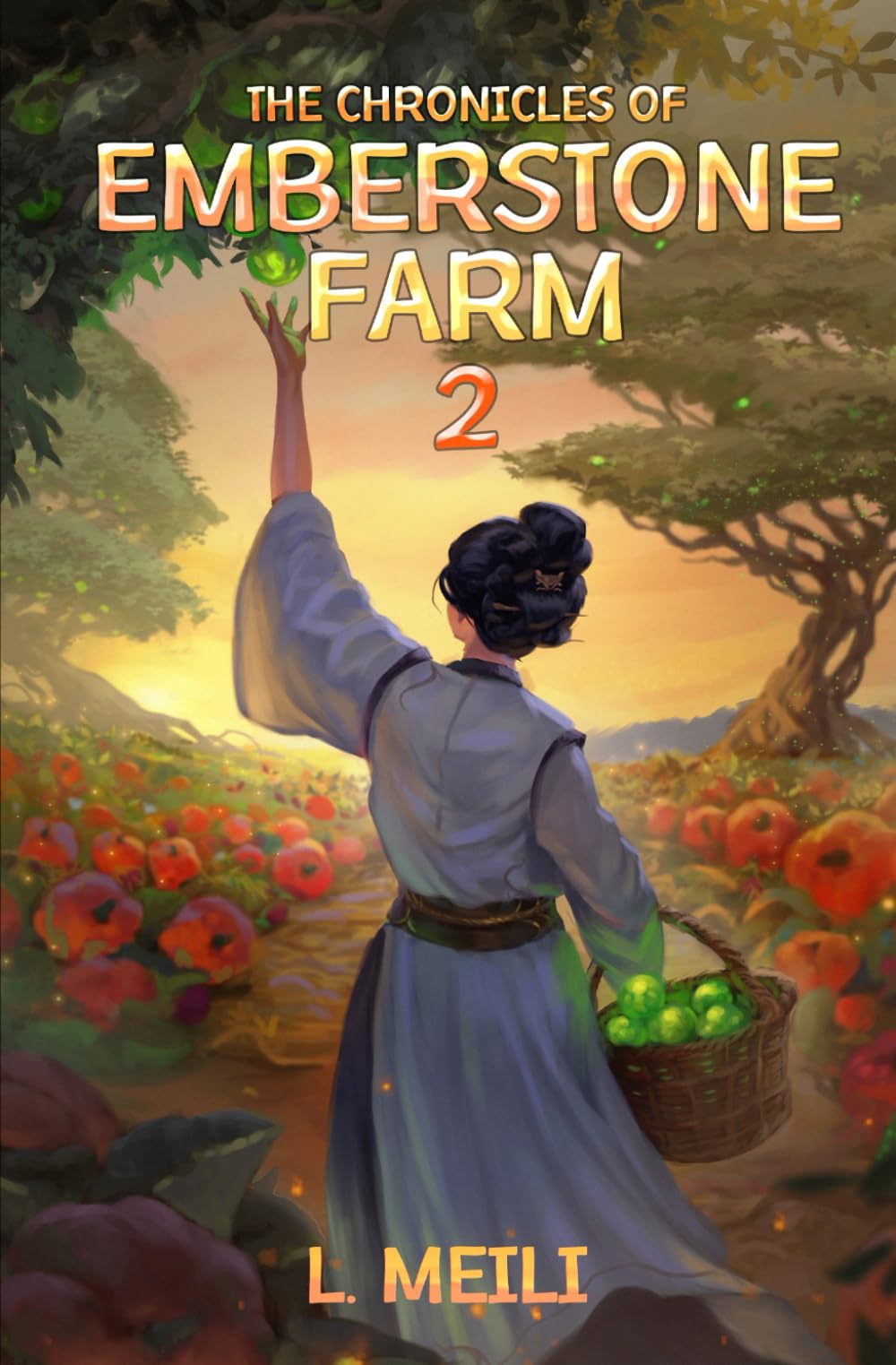 Emberstone Farm 2: A Cozy Fantasy LitRPG (The Chronicles of Emberstone Farm)