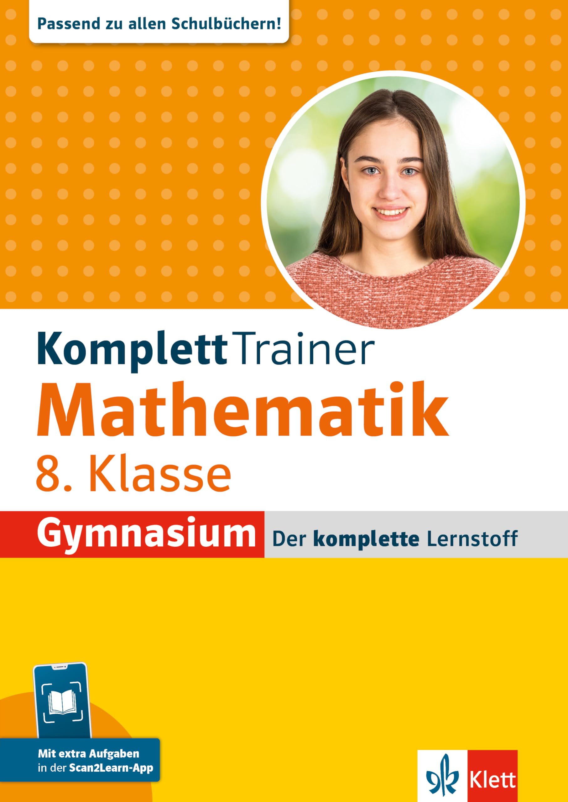 KomplettTrainer Gymnasium Mathematik 8. Klasse: Der komplette Lernstoff mit Scan2Learn-App